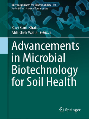 cover image of Advancements in Microbial Biotechnology for Soil Health